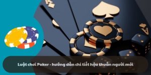 Luật chơi Poker