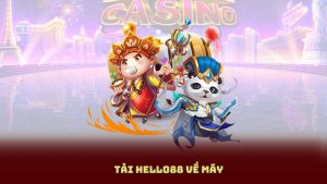 Tải Hello88 Về Máy – Không Cần Trình Duyệt, Cược Nhanh Hơn Cả PC
